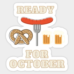 Ready For October Funny Autumn Fall Beer Pretzel Sausage Design Sticker